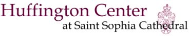 Saint Sophia, Huffington Center